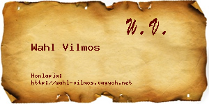 Wahl Vilmos névjegykártya
